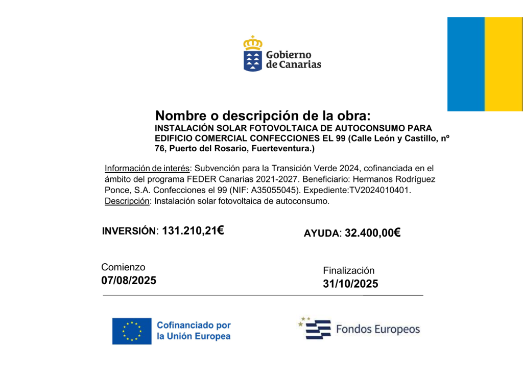 Cartel de financiación FEDER para la instalación solar fotovoltaica de Confecciones El 99 en Puerto del Rosario